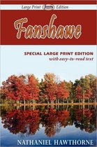Fanshawe (Large Print Edition)
