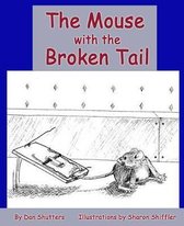The Mouse with the Broken Tail