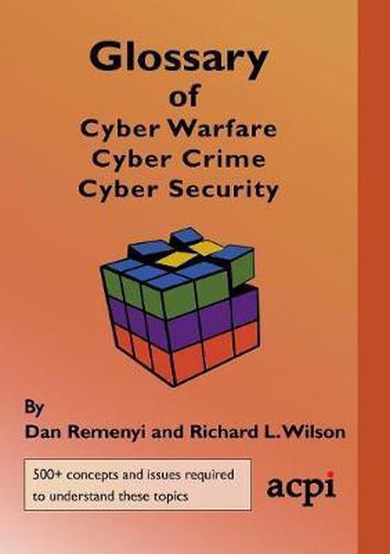Glossary of Cyber Warfare, Cyber Crime and Cyber Security - cover