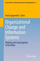 Lecture Notes in Information Systems and Organisation 2 - Organizational Change and Information Systems