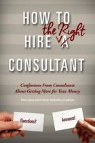 How to Hire the Right Consultant