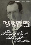Harold Bell Wright Collection - The Shepherd of the Hills