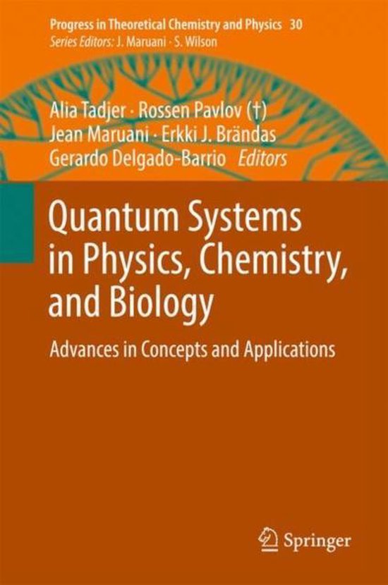Quantum Systems in Physics, Chemistry, and Biology - cover