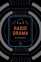 The Radio Drama Handbook