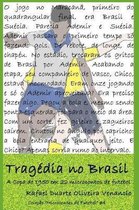 Tragedia no Brasil