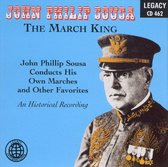 John Philip Sousa: The March King