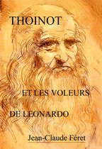 Dans l'ombre de Léonard de Vinci 1 - Thoinot et les voleurs de Leonardo
