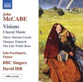 BBC Singers, Ian Farrington - McCabe, John; Visions (Choral Music) (CD)