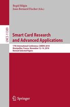 Lecture Notes in Computer Science 11389 - Smart Card Research and Advanced Applications