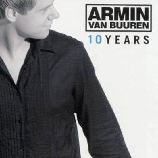 10 Jaar Armin van Buuren, Armin Van Buuren | CD (album) | Musique | bol.com
