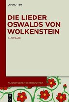 Altdeutsche Textbibliothek-Die Lieder Oswalds von Wolkenstein