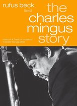 Charles Mingus Story
