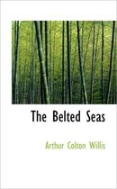 The Belted Seas