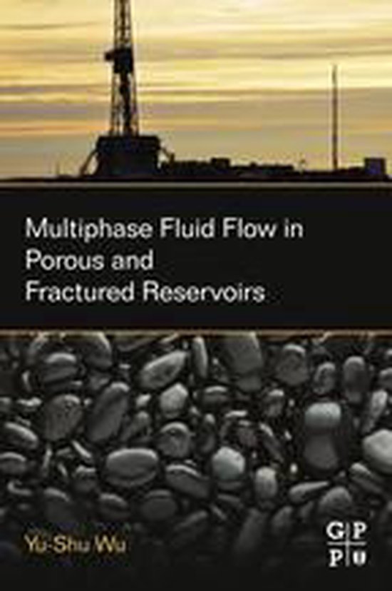 Multiphase Fluid Flow in Porous and Fractured Reservoirs - cover