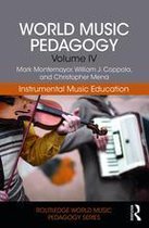 Routledge World Music Pedagogy Series - World Music Pedagogy, Volume IV: Instrumental Music Education