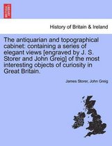 The Antiquarian and Topographical Cabinet