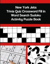 New York Jets Trivia Quiz Crossword Fill in Word Search Sudoku Activity Puzzle Book