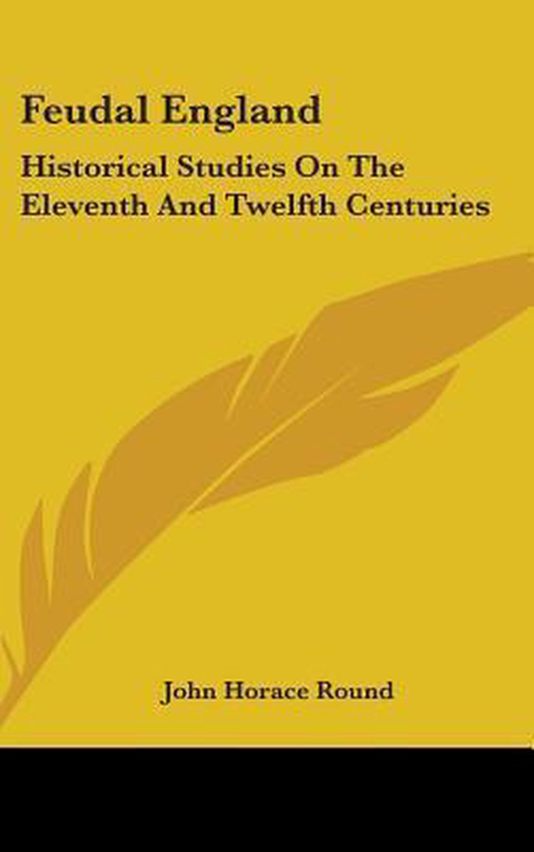 Feudal England van John Horace Round