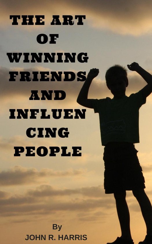THE ART OF WINNING FRIENDS AND INFLUENCING PEOPLE - cover