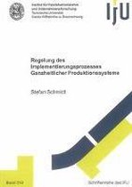 Regelung des Implementierungsprozesses Ganzheitlicher Produktionssysteme