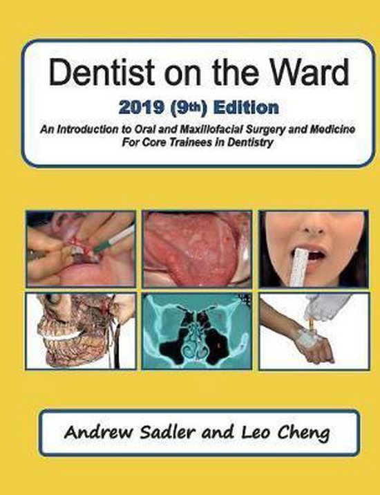 Dentist on the Ward 2019 ((9th) Edition, Andrew Sadler 9781999361204