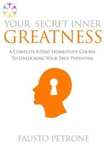 Your Secret Inner Greatness