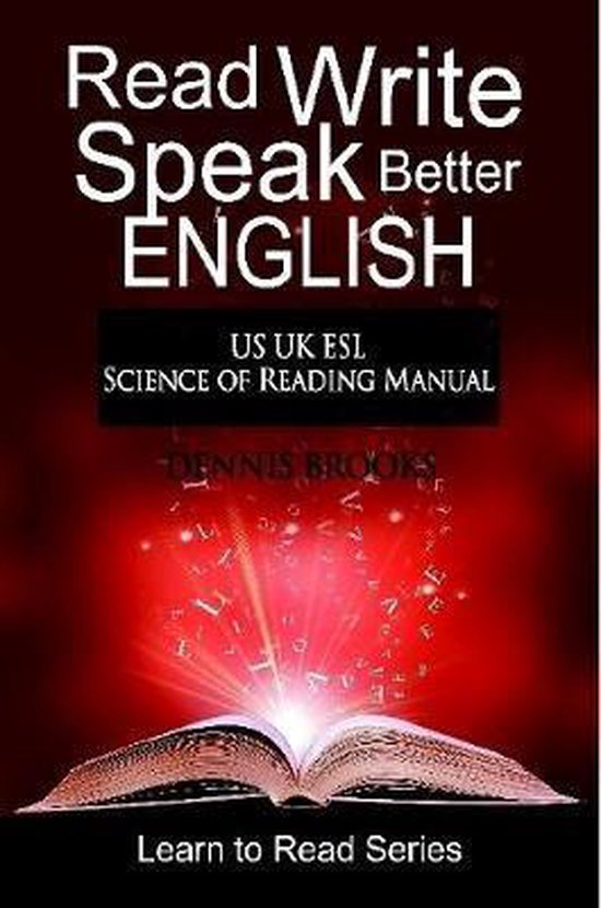 Read Write Speak Better English 9781329776203 Dennis Brooks