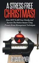 A Stress Free Christmas