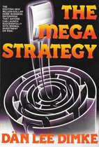 The Mega Strategy