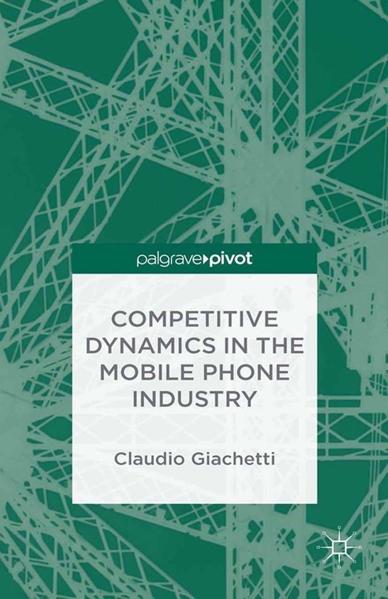 Competitive Dynamics in the Mobile Phone Industry - cover
