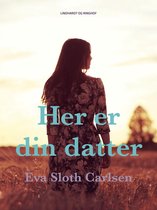 Her er din datter