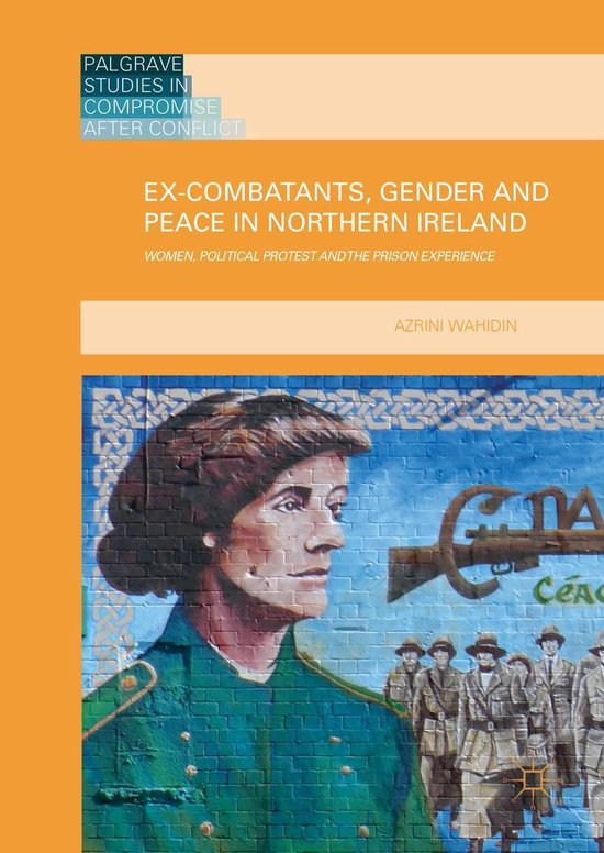 Law and Criminology (R0) - Ex-Combatants, Gender and Peace i ... - cover