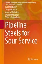 Topics in Mining, Metallurgy and Materials Engineering - Pipeline Steels for Sour Service