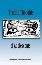 Fruitful Thoughts of Adolescents