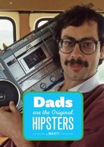 Dad The Original Hipster