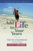Add Life to Your Years