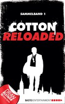 Cotton Reloaded Sammelband 1 - Cotton Reloaded - Sammelband 01