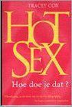 Hot Sex, Hoe Doe Je Dat? | Tracey Cox & Gerda Wolfswinkel