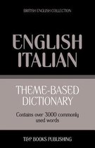 British English Collection- Theme-based dictionary British English-Italian - 3000 words