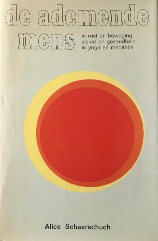 Schaarschuch - De Ademende mens