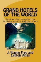 Grand Hotels of the World