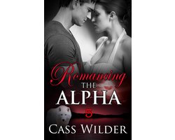 Romancing The Alpha 5 - Romancing The Alpha 5