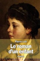 Le Roman d'Un Enfant