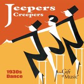 Jeepers Creepers: 1930S Dance