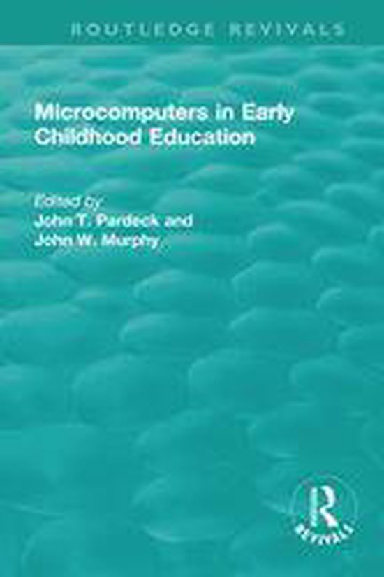 Routledge Revivals - Microcomputers in Early Childhood Educa ... - cover