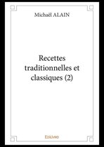 Collection Classique / Edilivre - Recettes traditionnelles et classiques (2)