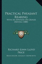 Practical Pheasant Rearing