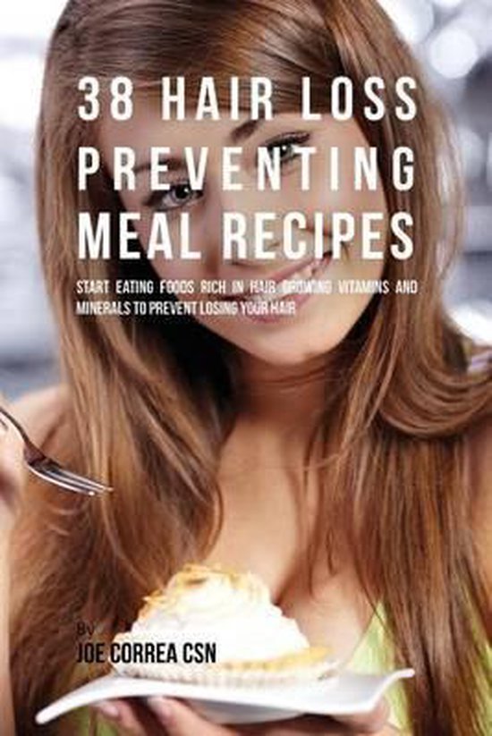 38 Hair Loss Preventing Meal Recipes - cover