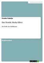 Der Hostile Media Effect