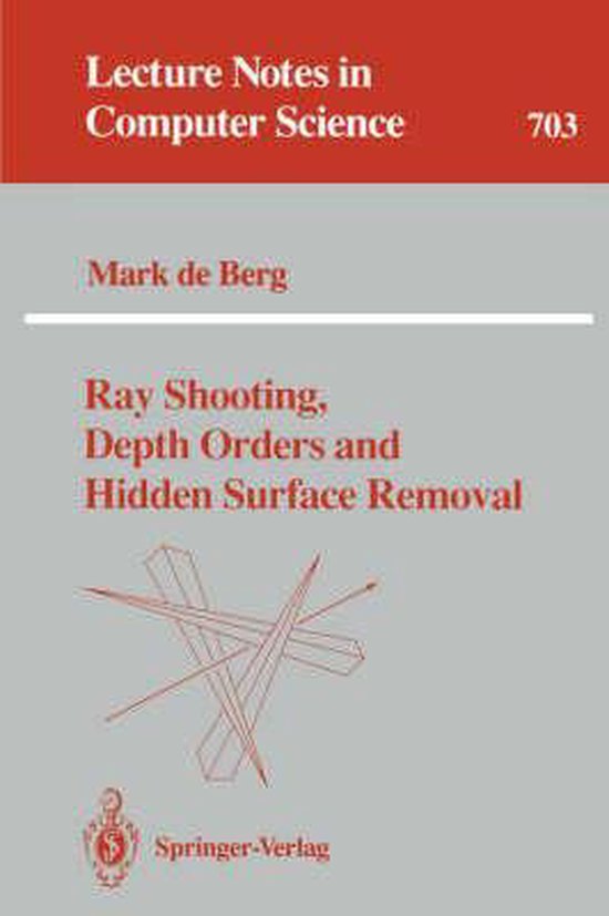 Ray Shooting, Depth Orders and Hidden Surface Removal - cover